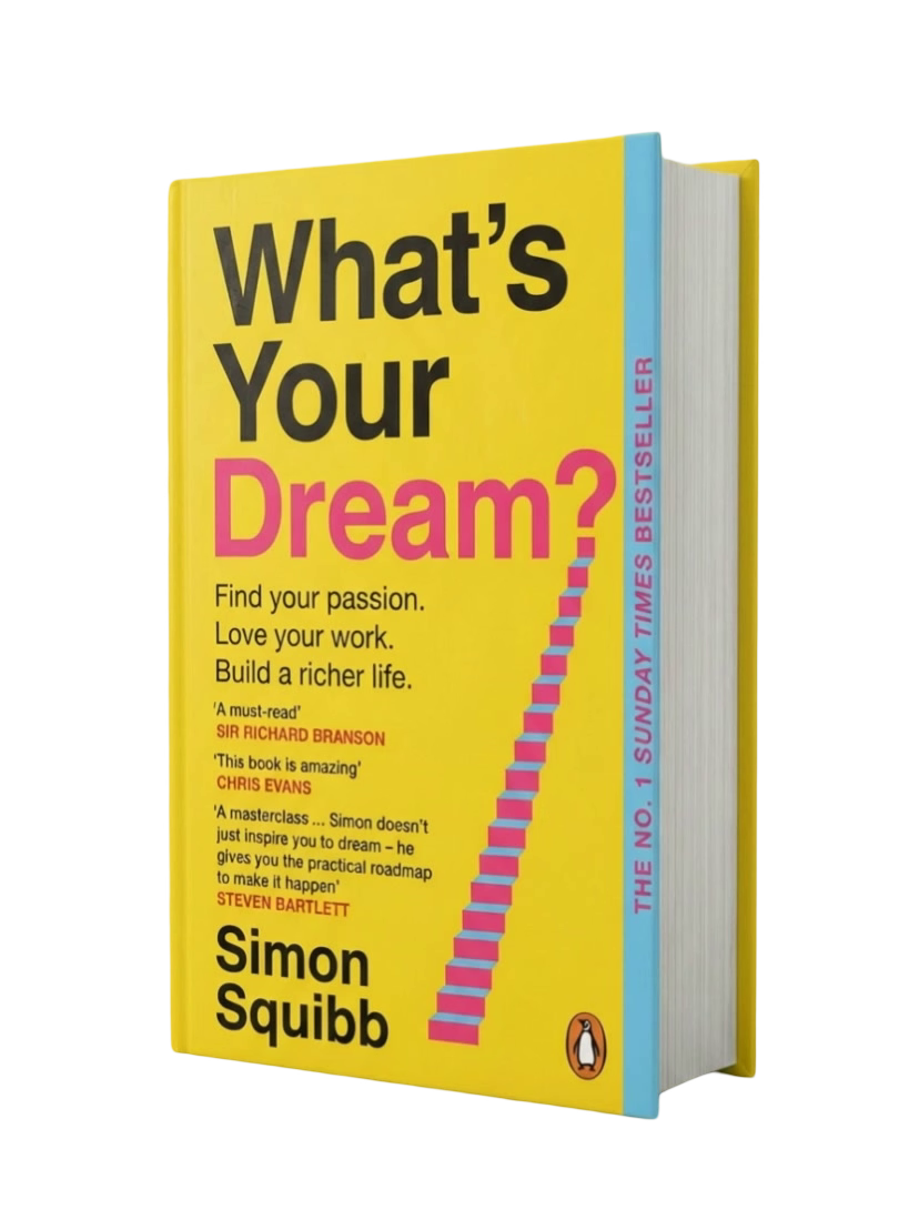 What’s Your Dream? by Simon Squibb
